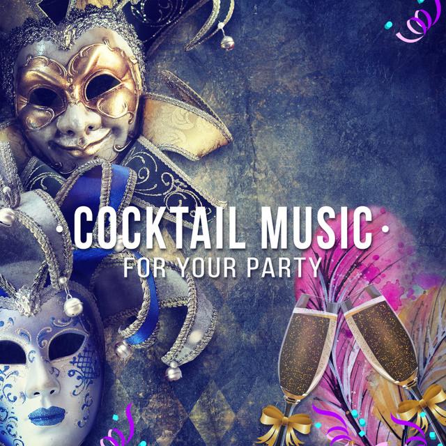 Cocktail Music for your Party